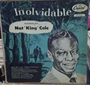 Nat King Cole — Inolvidable = Unforgettable