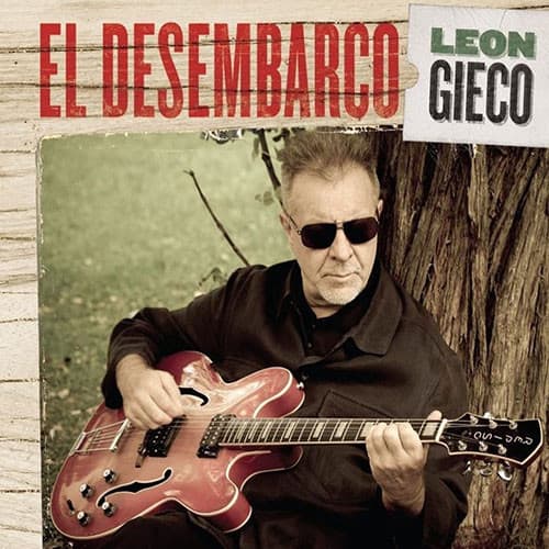León Gieco — El Desembarco