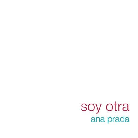Ana Prada — Soy Otra