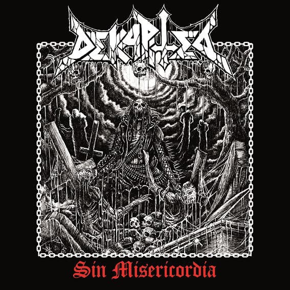 Dekapited — Sin Misericordia