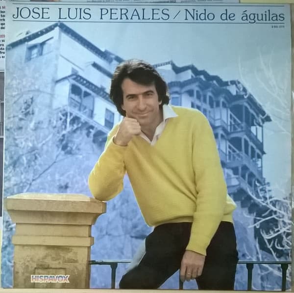 Jose Luis Perales — Nido De Águilas