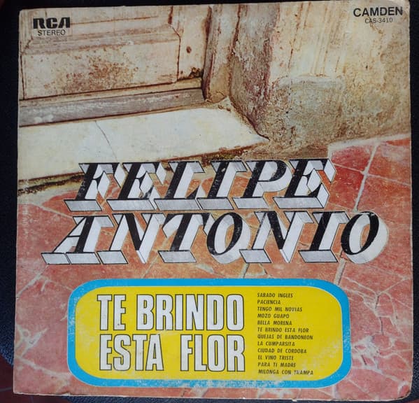 Felipe Antonio — Te Brindo Esta Flor