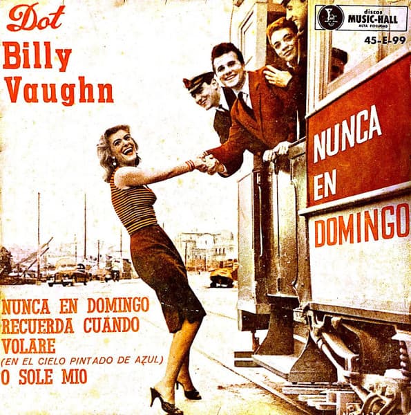 Billy Vaughn — Nunca En Domingo