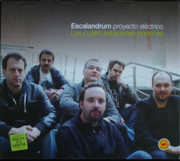 Escalandrum — Proyecto Eléctrico (Las Cuatro Estaciones Portenias)