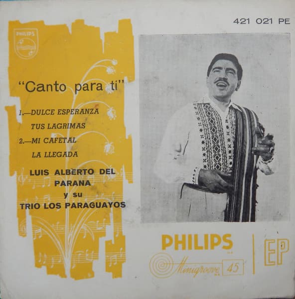 Luis Alberto Del Parana Y Su Trio Los Paraguayos — Canto Para Ti