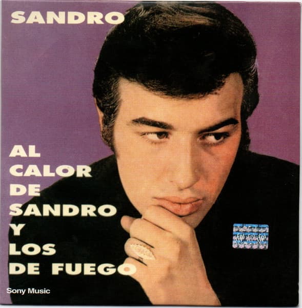 Sandro & Los De Fuego — Al Calor De Sandro Y Los De Fuego