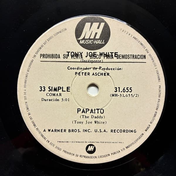 Tony Joe White — Papaito = The Daddy