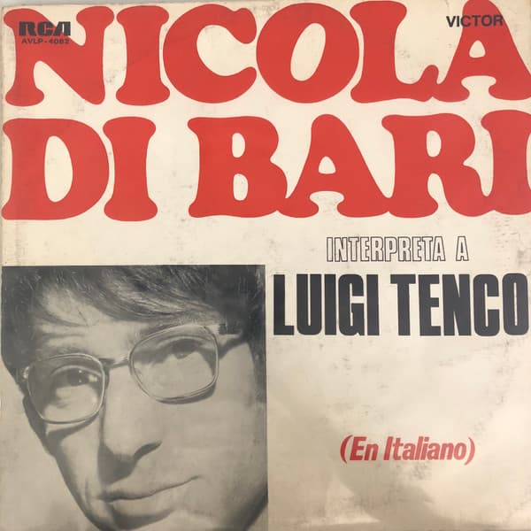 Nicola Di Bari — Nicola di Bari Interpreta a Luigi Tengo (en Italiano)