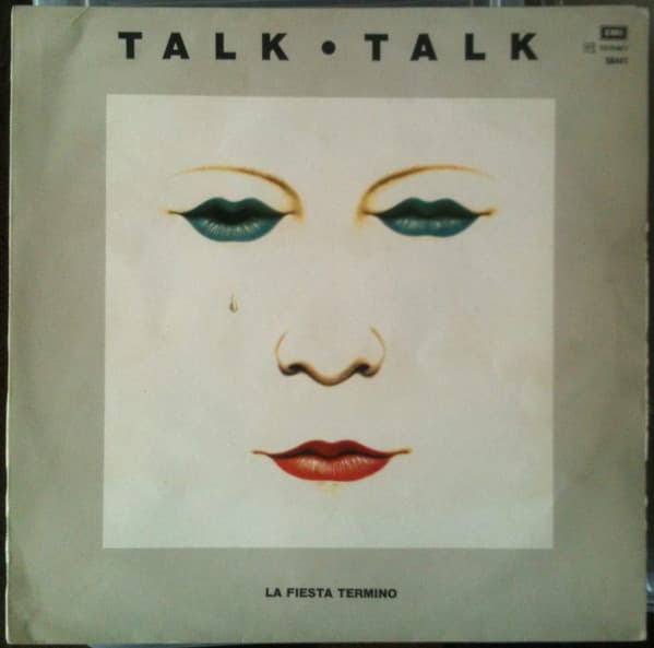 Talk Talk — The Party's Over = La Fiesta Termino