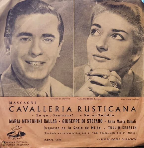 Mascagni & Giuseppe Di Stefano & Maria Meneghini Callas & Anna Maria Canali & Orchestra Del Teatro Alla Scala & Tullio Serafin — Cavalleria Rusticana