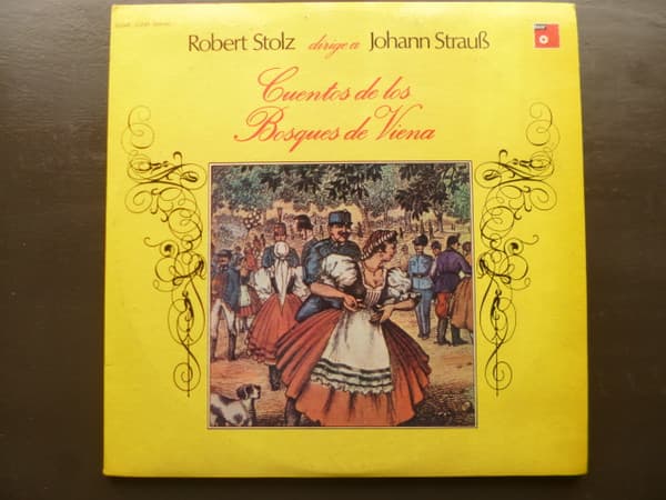 Johann Strauß & Robert Stolz — Cuentos De Los Bosques De Viena