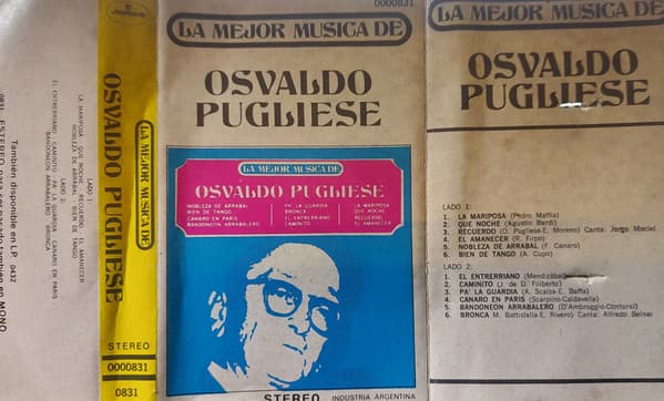 Osvaldo Pugliese — La Mejor Musica De Osvaldo Pugliese