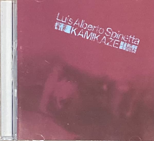 Luis Alberto Spinetta — Kamikaze