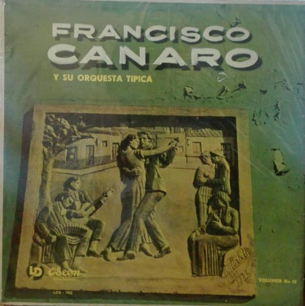 Francisco Canaro Y Su Orquesta Típica — Francisco Canaro Y Su Orquesta Típica Vol.12
