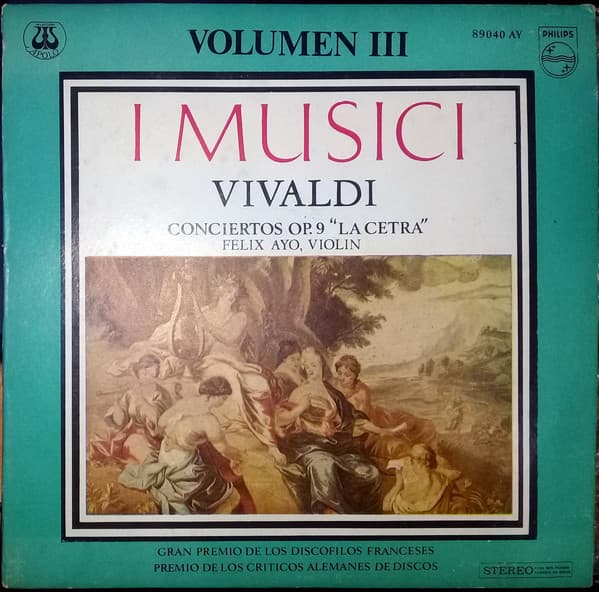 Antonio Vivaldi & I Musici & Félix Ayo — Conciertos Op. 9 "La Cetra" Volumen 3