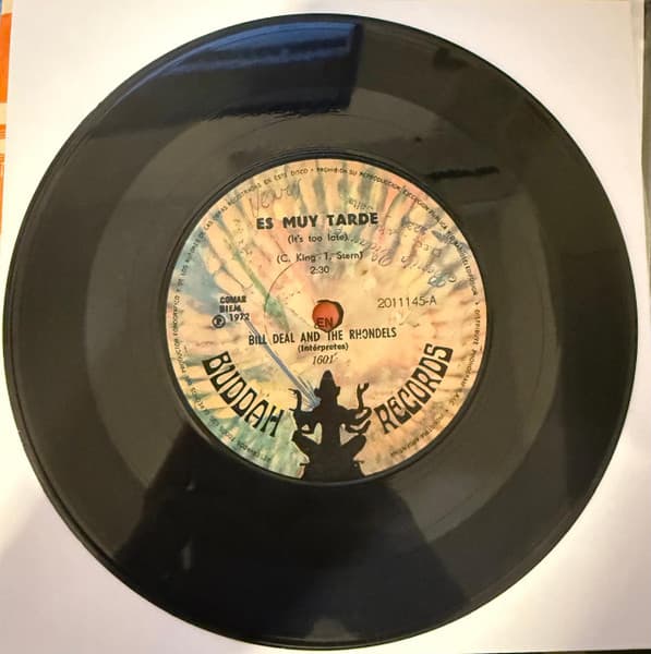 Bill Deal And The Rhondels — It's Too Late / So What If It Rains