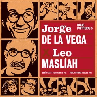 Leo Maslíah — Jorge de la Vega X Leo Maslíah