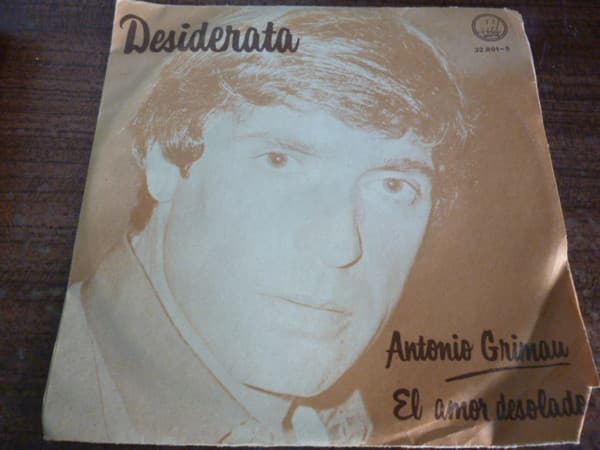 António Grimau — Desiderata / El Amor Desolado