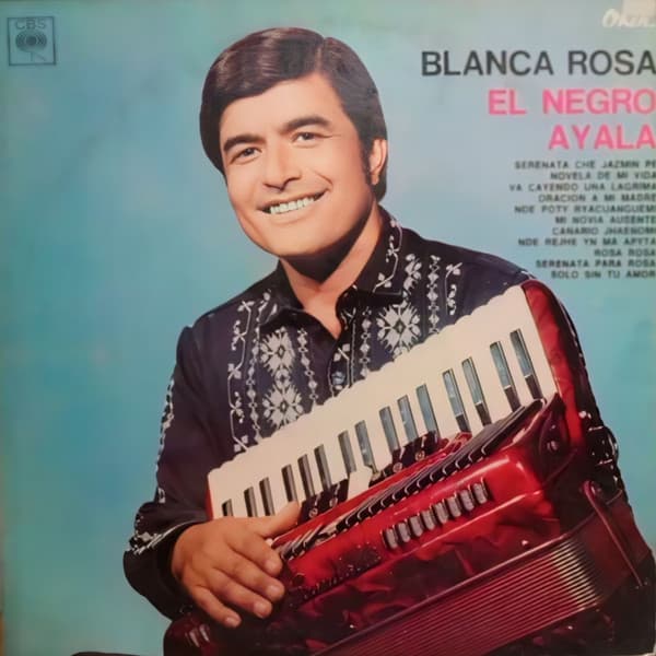Negro Ayala — Blanca Rosa