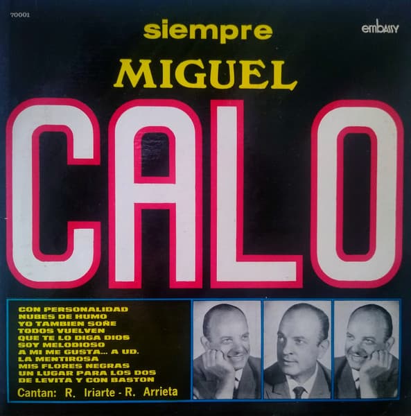 Miguel Caló — Siempre Miguel Calo