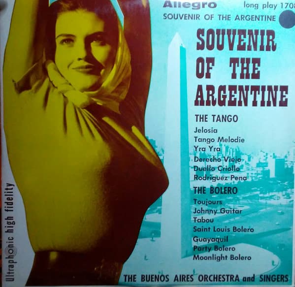 The Buenos Aires Orchestra And Singers — Souvenir Of The Argentine