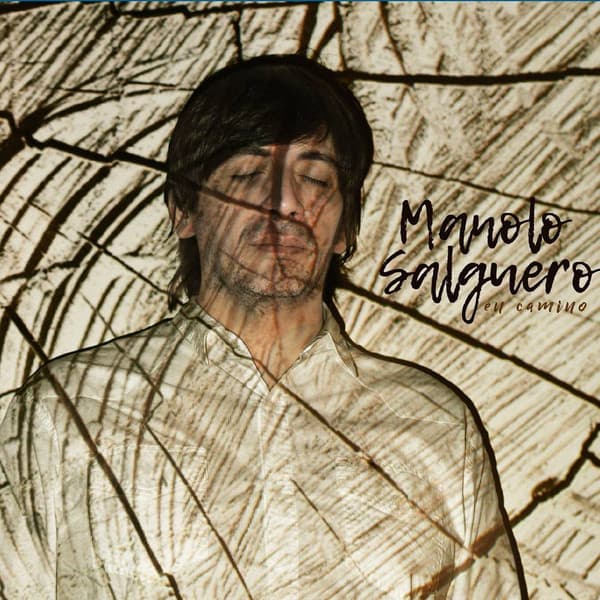 Manolo Salguero — En Camino