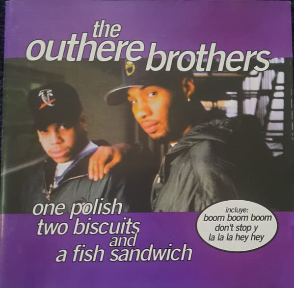 The Outhere Brothers — One Polish Two Biscuits And A Fish Sandwich