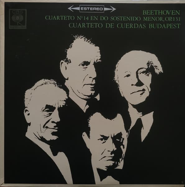 Beethoven & Budapest String Quartet — Cuarteto N° 14 En Do Sostenido Menor, Op. 131