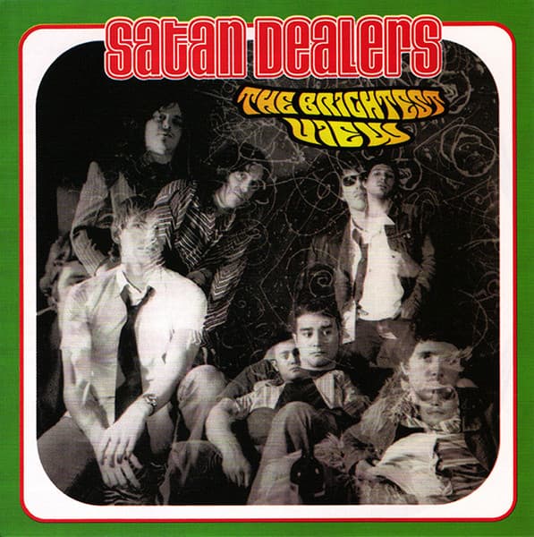 Satan Dealers — The Brightest View