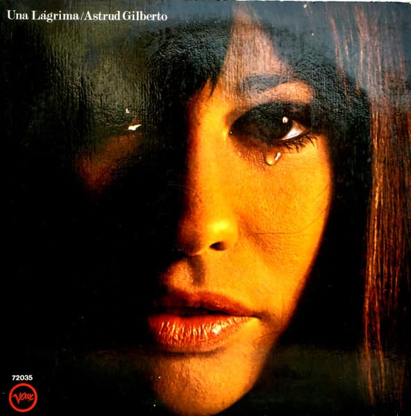 Astrud Gilberto — Una Lagrima