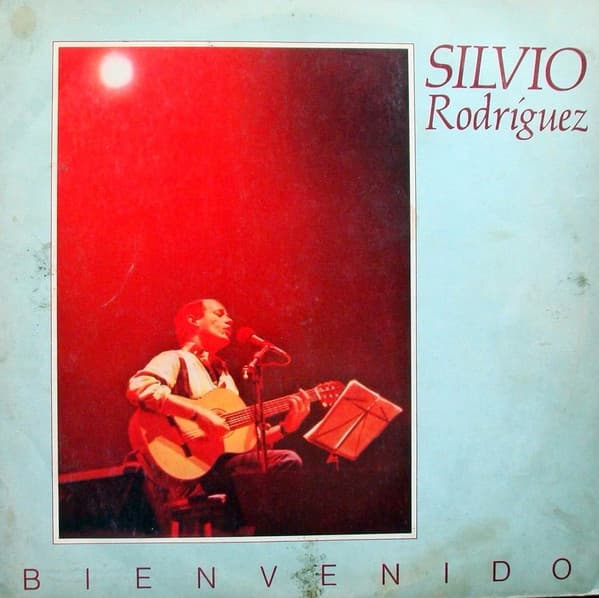 Silvio Rodríguez — Bienvenido