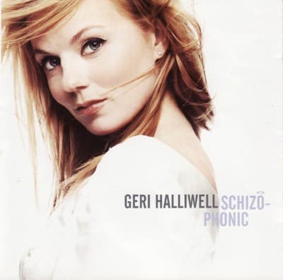Geri Halliwell — Schizophonic