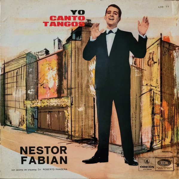 Néstor Fabián & Roberto Pansera — Yo Cantos Tangos (Volumen No. 4)
