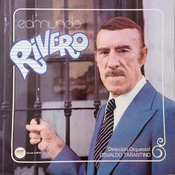 Edmundo Rivero — Edmundo Rivero