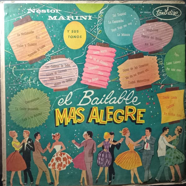 Nestor Marini Y Sus Tonos — El Bailable Mas Alegre