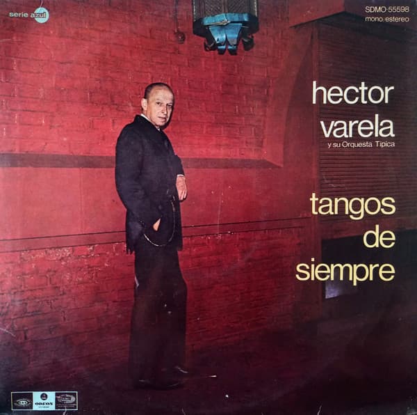 Héctor Varela Y Su Orquesta Típica — Tangos De Siempre