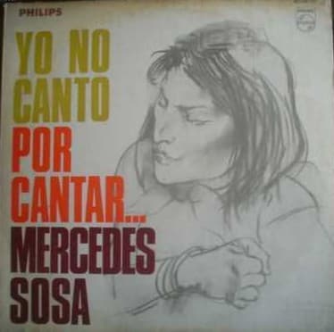 Mercedes Sosa — Yo No Canto Por Cantar...