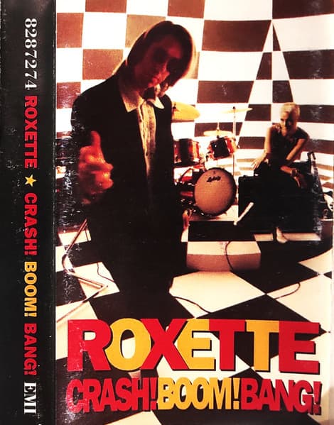Roxette — Crash! Boom! Bang!
