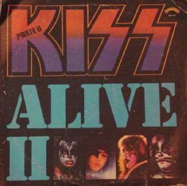Kiss — Alive II - Parte II
