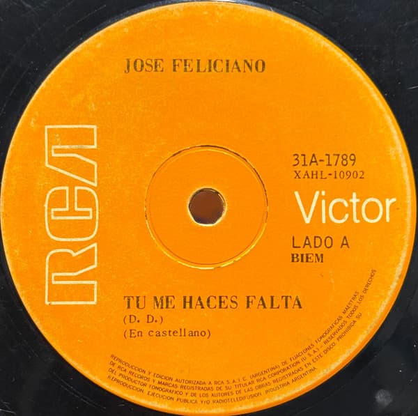 José Feliciano — Tú Me Haces Falta / Un Poco Tarde