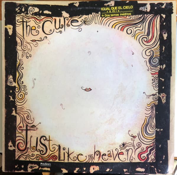 The Cure — Just Like Heaven