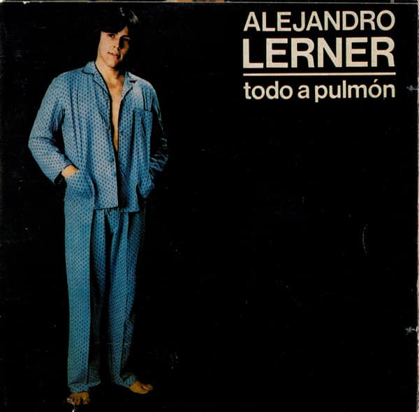 Alejandro Lerner — Todo A Pulmón