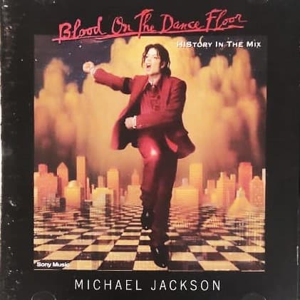 Michael Jackson — Blood On The Dance Floor - HIStory In The Mix