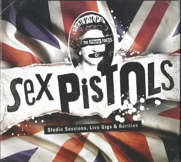 Sex Pistols & The Ex Pistols — The Many Faces Of Sex Pistols - Studio Sessions, Live Gigs & Rarities