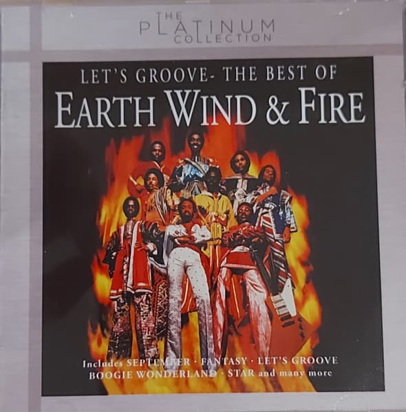 Earth Wind & Fire — Let's Groove - The Best Of Earth Wind & Fire