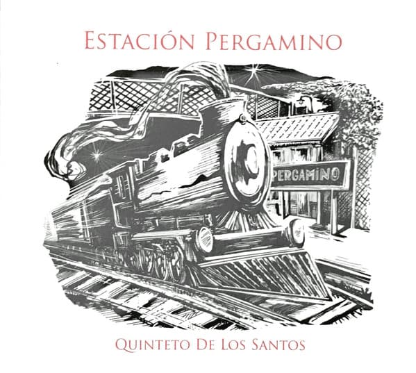 Quinteto De Los Santos — Estación Pergamino