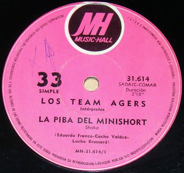 Los Team Agers — La Piba Del Minishort / Quiero Sentir Tus Manos