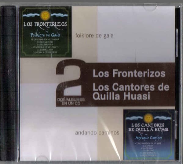 Los Fronterizos & Los Cantores De Quilla Huasi — Folklore De Gala / Andando Caminos