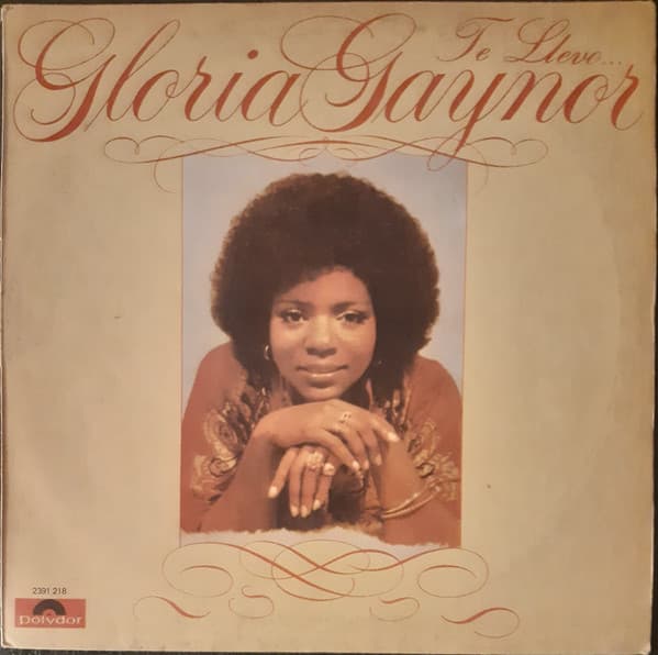 Gloria Gaynor — Te Llevo