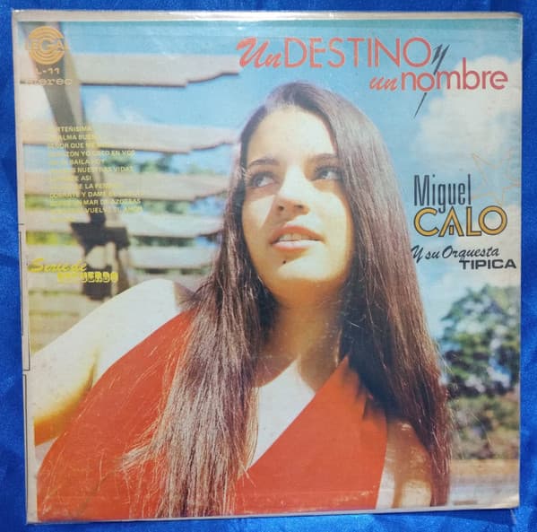 Miguel Caló Y Su Orquesta Típica — Un Destino Y Un Nombre